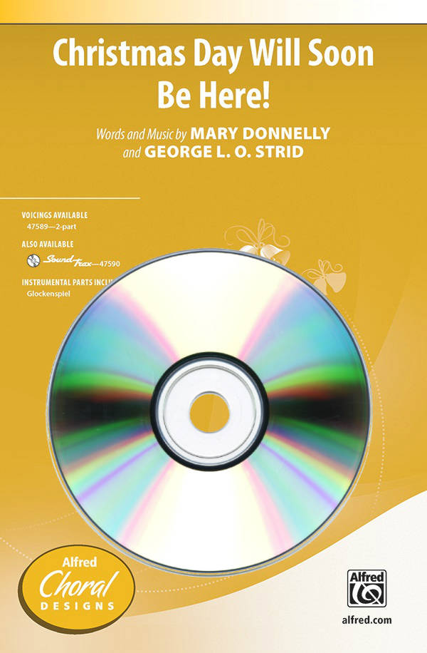 Christmas Day Will Soon Be Here! - Donnelly/Strid - SoundTrax CD