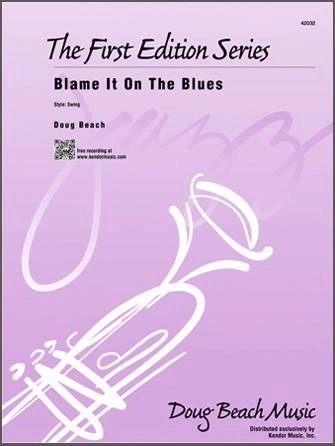 Blame It On The Blues - Beach - Jazz Ensemble - Gr. Medium Easy