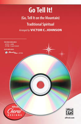 Alfred Publishing - Go Tell It! (Go, Tell It on the Mountain) - Spiritual/Johnson - SoundTrax CD