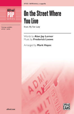 On the Street Where You Live  (from My Fair Lady) - Lerner/Loewe/Hayes - SATB