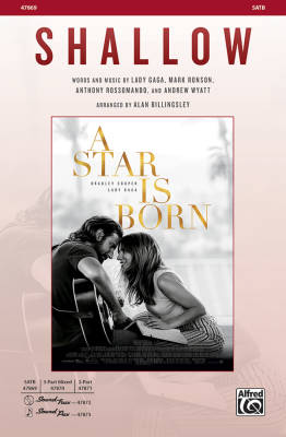 Alfred Publishing - Shallow  (from A Star is Born) - Billingsley - SATB