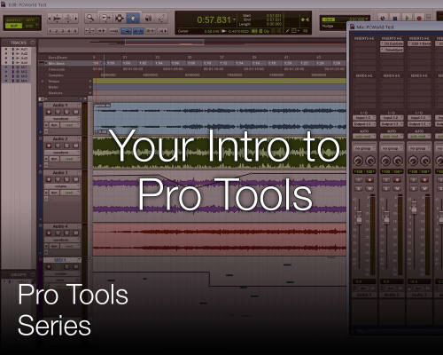Pro Tools Series: Introduction