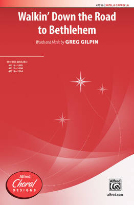 Alfred Publishing - Walkin Down the Road to Bethlehem - Gilpin - SATB