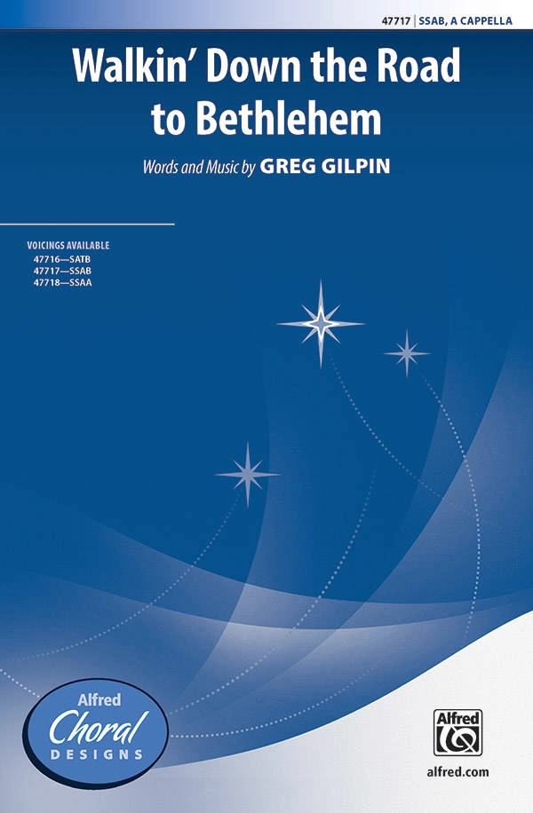 Walkin\' Down the Road to Bethlehem - Gilpin - SSAB