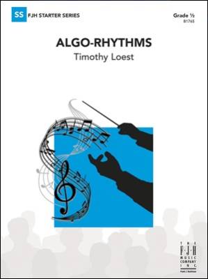 FJH Music Company - Algo-Rhythms - Loest - Concert Band - Gr. 0.5