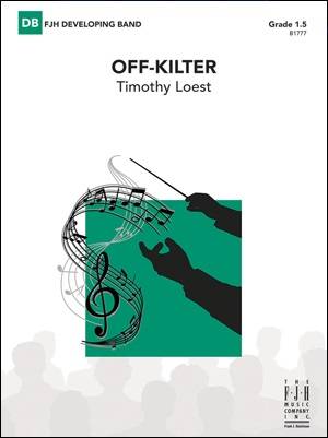 Off-Kilter - Loest - Concert Band - Gr. 1.5