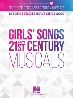 Hal Leonard - Girls Songs from 21St Century Musicals - Piano/Vocal - Book/Audio Online