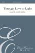 Beckenhorst Press Inc - Through Love To Light - Hagenberg - SATB