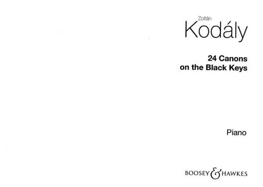 24 Little Canons On Black Keys - Kodaly - Piano - Book