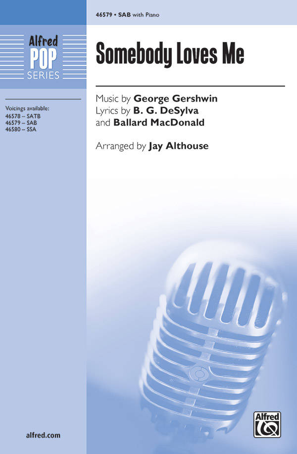 Somebody Loves Me - Gershwin/Althouse - SAB