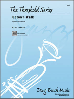 Kendor Music Inc. - Uptown Walk - Zvacek - Jazz Ensemble - Gr. Medium