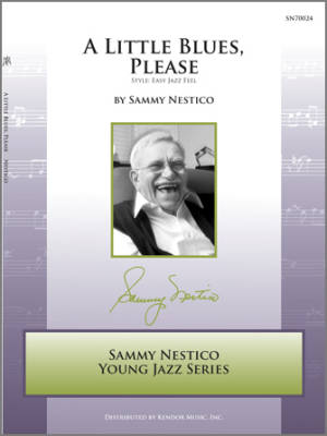 Kendor Music Inc. - A Little Blues, Please - Nestico - Jazz Ensemble - Gr. Easy