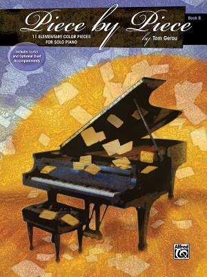 Alfred Publishing - Piece by Piece, Book B, Elementary - Gerou - Piano - Book