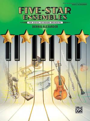 Alfred Publishing - Five-Star Ensembles, Book 2 (For Digital Keyboard Orchestra) - Alexander - Piano Ensemble - Book