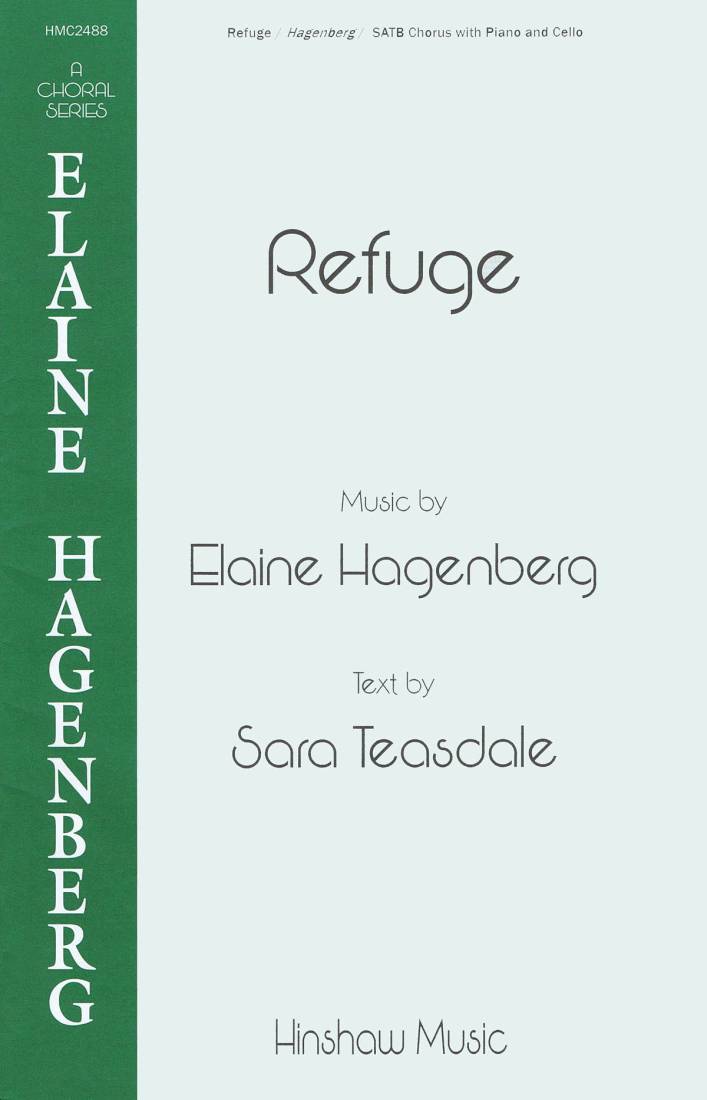Refuge - Teasdale/Hagenberg - SATB
