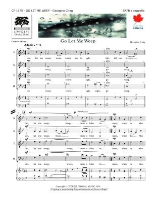 Cypress Choral Music - Go, Let Me Weep - Moore/Craig - SATB