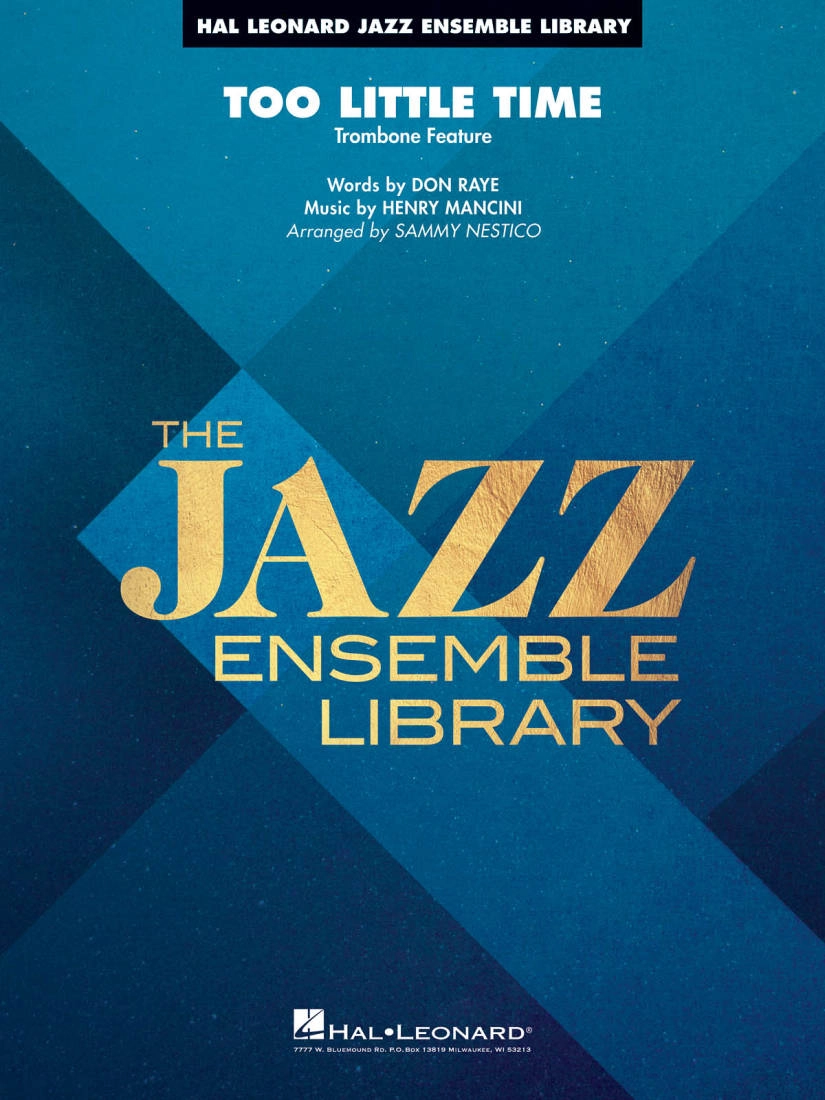 Too Little Time - Mancini/Raye/Nestico - Trombone Feature/Jazz Ensemble - Gr. 4