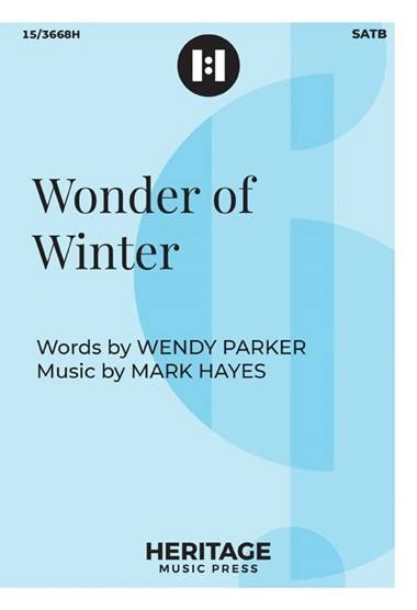 Wonder of Winter - Parker/Hayes - SATB