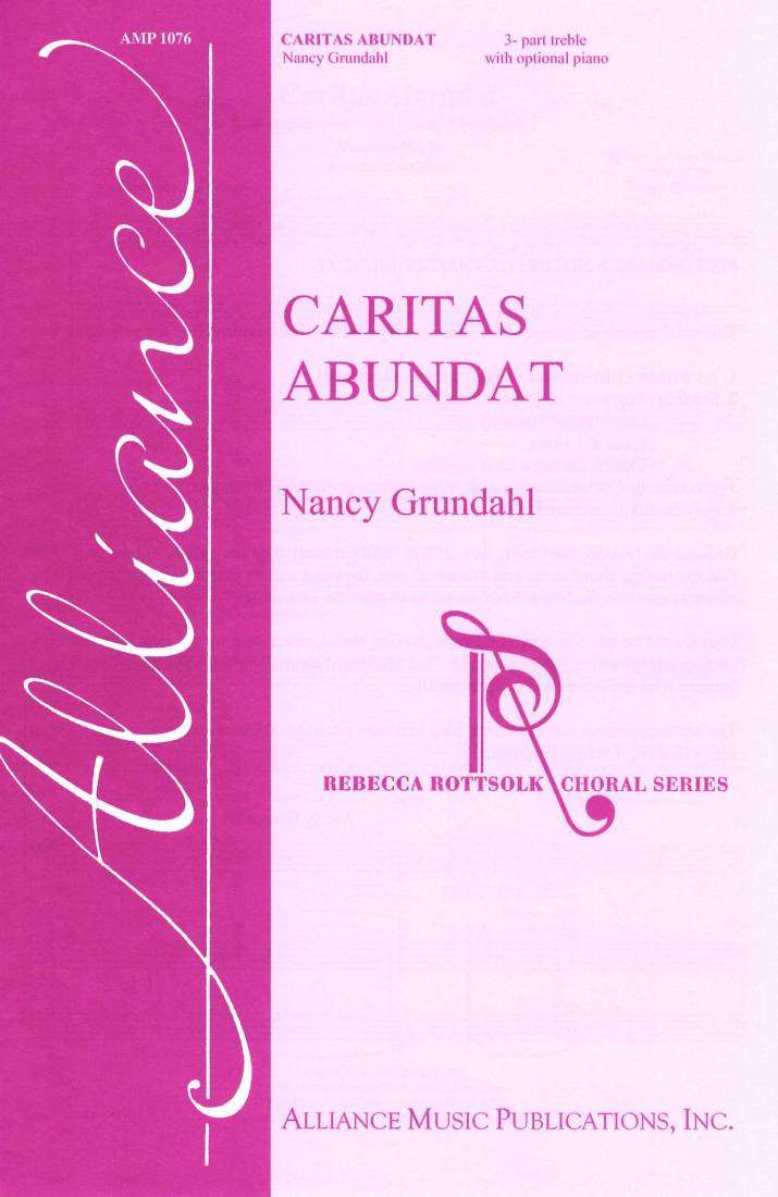 Charity Abundant (Love Abounds) - Hildegard/Grundahl - 3pt Treble