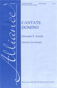 Alliance Music Pub - Cantate Domino - Anerio/Leininger - SATB