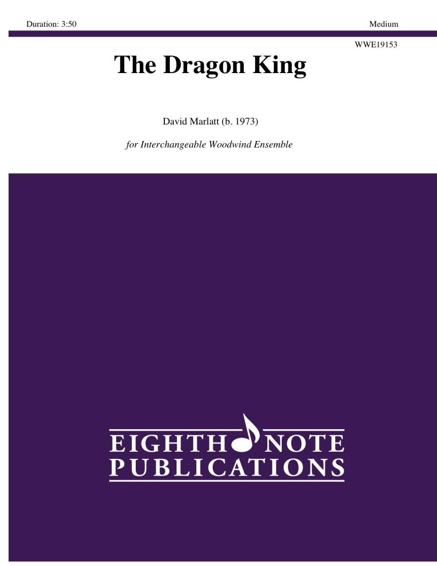 The Dragon King - Marlatt - Interchangeable Woodwind Ensemble - Gr. Medium