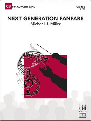 Next Generation Fanfare - Miller - Concert Band - Gr. 3
