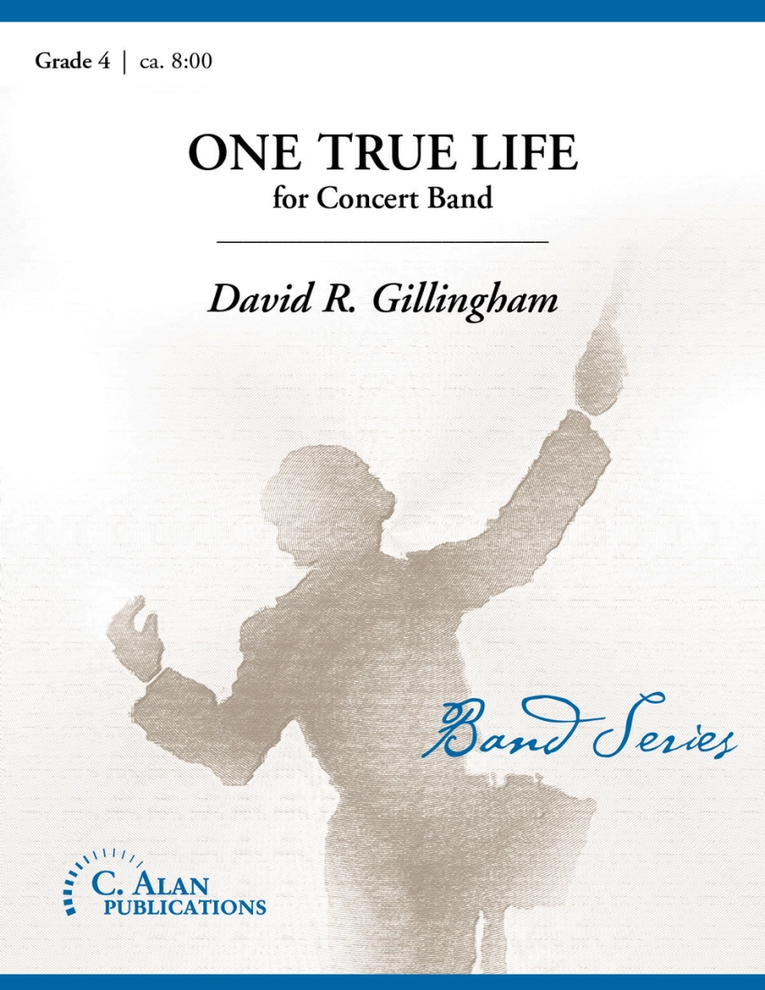 One True Life - Gillingham - Concert Band - Gr. 4