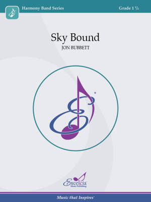 Excelcia Music Publishing - Sky Bound - Bubbett - Concert Band - Gr. 1.5