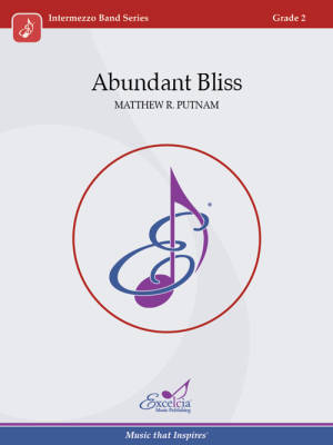 Excelcia Music Publishing - Abundant Bliss - Putnam - Concert Band - Gr. 2