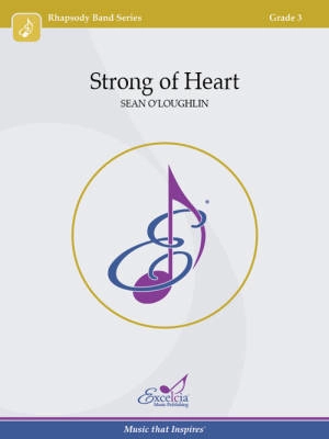 Strong of Heart - O\'Loughlin - Concert Band - Gr. 3
