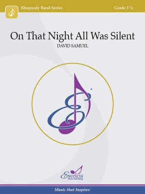 Excelcia Music Publishing - On That Night All Was Silent - Samuel - Concert Band - Gr. 3.5