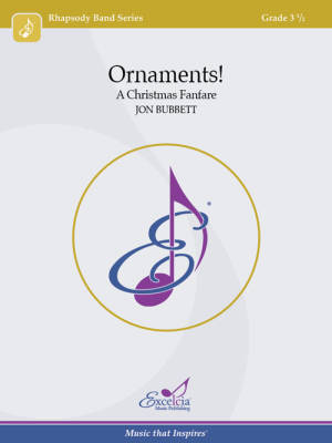 Excelcia Music Publishing - Ornaments! (A Christmas Fanfare) - Bubbett - Concert Band - Gr. 3.5