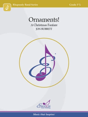 Excelcia Music Publishing - Ornaments! (A Christmas Fanfare) - Bubbett - Concert Band - Gr. 3.5