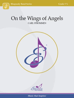 Excelcia Music Publishing - On the Wings of Angels - Strommen - Concert Band - Gr. 3.5