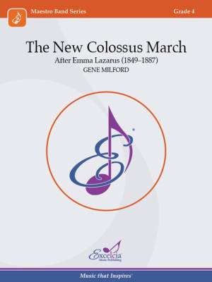Excelcia Music Publishing - The New Colossus March - Milford - Concert Band - Gr. 4