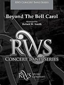 C.L. Barnhouse - Beyond The Bell Carol - Smith - Concert Band - Gr. 3.5