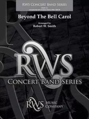 Beyond The Bell Carol - Smith - Concert Band - Gr. 3.5