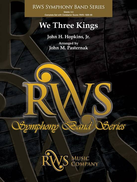 We Three Kings - Hopkins/Pasternak - Concert Band - Gr. 3.5