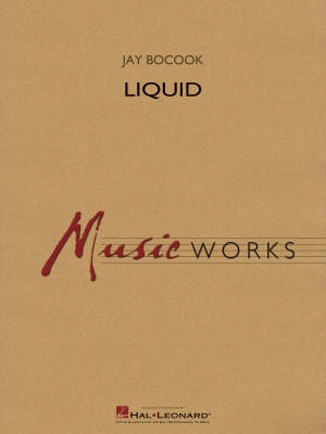 Hal Leonard - Liquid - Bocook - Concert Band - Gr. 5