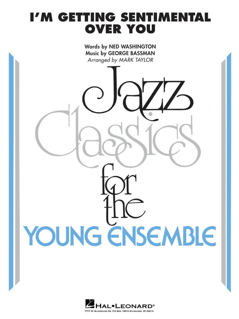 I\'m Getting Sentimental Over You - Bassman /Washington /Taylor - Jazz Ensemble - Gr. 3