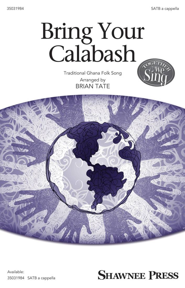 Bring Your Calabash - Traditional/Tate - SATB