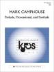 Kjos Music - Prelude, Processional, and Postlude - Camphouse - Concert Band - Gr. 4