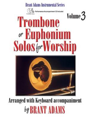 Trombone or Euphonium Solos for Worship, Vol. 3 - Adams - Book/CD