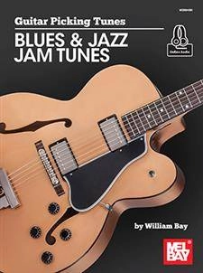 Mel Bay - Guitar Picking Tunes: Blues & Jazz Jam Tunes - Bay - Guitar TAB - Book/Audio Online