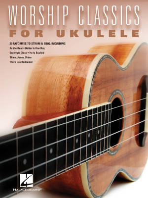 Hal Leonard - Worship Classics for Ukulele - Book