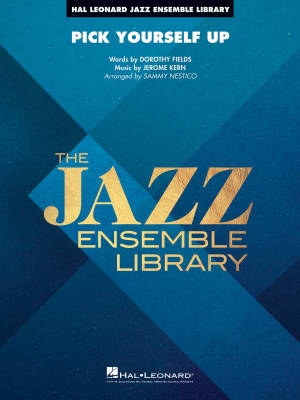 Hal Leonard - Pick Yourself Up - Kern/Fields/Nestico - Jazz Ensemble - Gr. 4