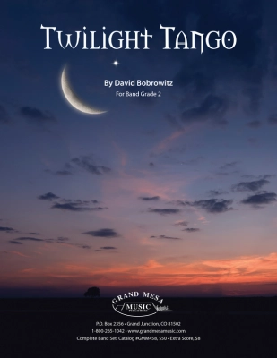 Grand Mesa Music Publishing - Twilight Tango - Bobrowitz - Concert Band - Gr. 2