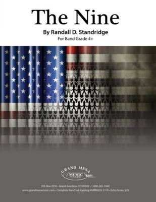 Grand Mesa Music Publishing - The Nine - Standridge - Concert Band - Gr. 4.5