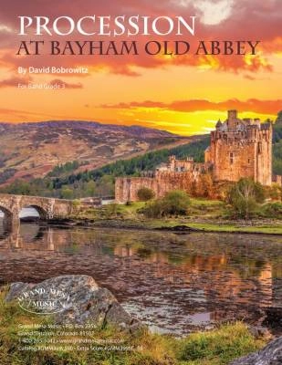 Grand Mesa Music Publishing - Procession at Bayham Old Abbey - Bobrowitz - Concert Band - Gr. 3