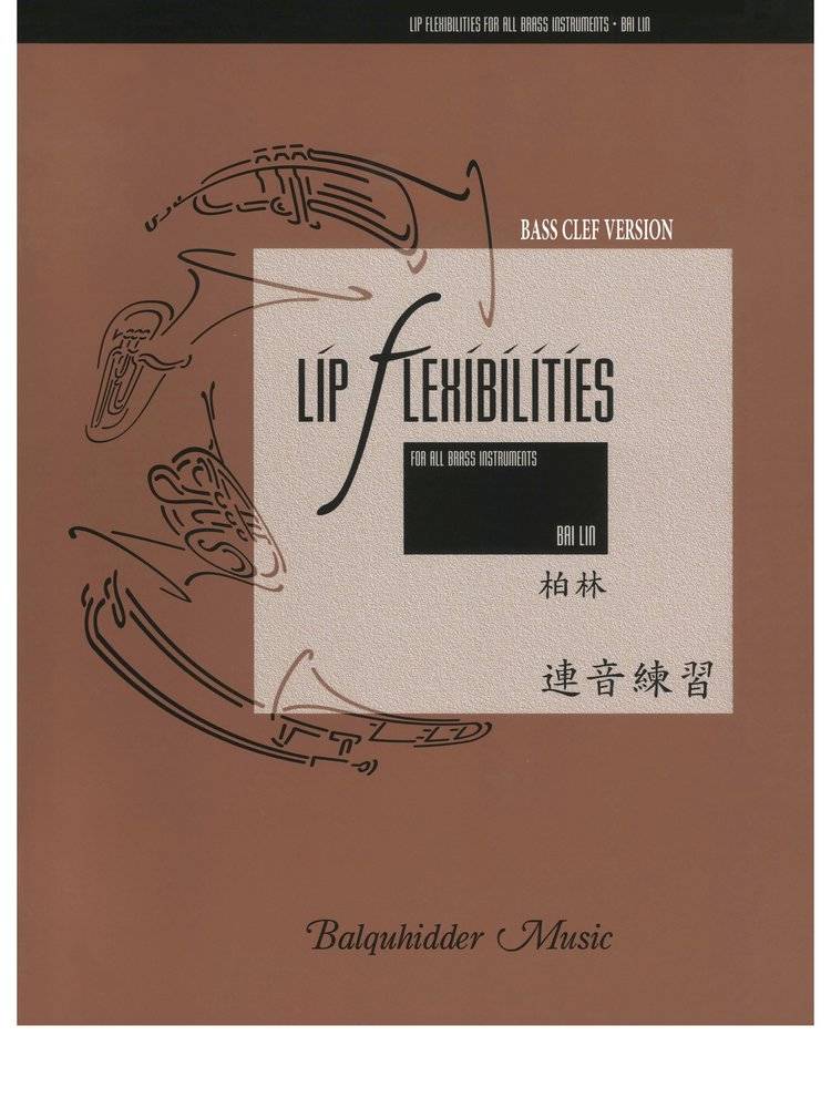 Lip Flexibilities (for all brass instruments) - Lin - Bass Clef Version - Book